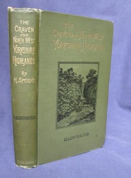 The Craven and North West Yorkshire Highlands: Being a Complete Account of the History, Scenery, and Antiquities of that Romantic District
