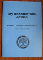 My Ancestor was Jewish: How Can I find Out More About Him?
