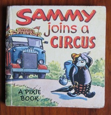 Sammy Joins a Circus - A Pixie Book
