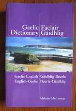 A Pronouncing and Etymological Dictionary of the Gaelic Language Gaelic-English - English-Gaelic