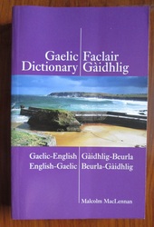 A Pronouncing and Etymological Dictionary of the Gaelic Language Gaelic-English - English-Gaelic
