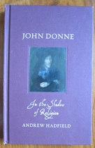 John Donne: In the Shadow of Religion
