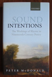 Sound Intentions: The Workings of Rhyme in Nineteenth-Century Poetry
