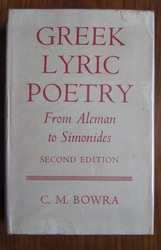 Greek Lyric Poetry: From Alcman to Simonides
