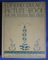 Edmund Dulac's Picture-Book for the French Red Cross
