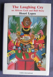 The Laughing Cry: An African Cock and Bull Story
