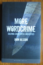 More Wordcrime: Solving Crime with Linguistics
