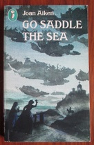 Go Saddle the Sea
