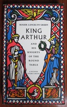 King Arthur and his Knights of the Round Table
