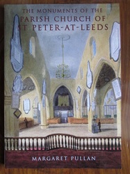 The Monuments of the Parish Church of St Peter-At-Leeds
