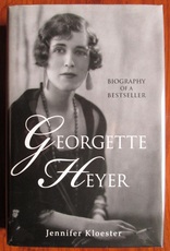 Georgette Heyer: Biography of a Bestseller
