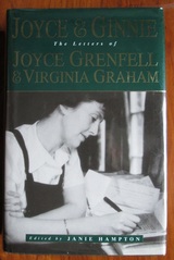 Joyce and Ginnie: The Letters of Joyce Grenfell and Virginia Graham

