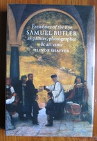 Erewhons of the Eye: Samuel Butler as Painter, Photographer and Art Critic