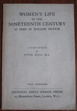 Women's Life in the Nineteenth Century as seen in English Fiction
