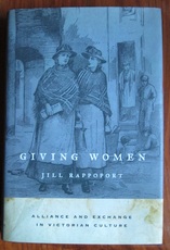 Giving Women: Alliance and Exchange in Victorian Culture
