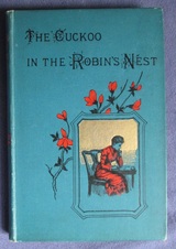 The Cuckoo in the Robin's Nest
