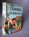The Tunnel

