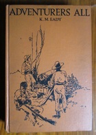 Adventurers All: A tale of the Philippine Islands in war time
