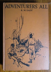 Adventurers All: A tale of the Philippine Islands in war time
