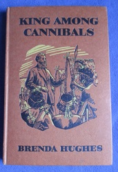 King Among Cannibals: The Story of James Chalmers
