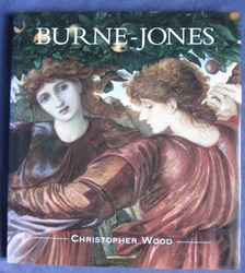 Burne-Jones: The Life and Works of Sir Edward Burne-Jones (1833-1898)
