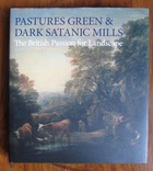 Pastures Green and Dark Satanic Mills: The British Passion for Landscape