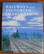 Railways and the Victorian Imagination