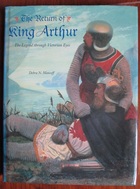 The Return of King Arthur: The Legend through Victorian Eyes