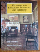Victorian and Edwardian Furniture and Interiors: From the Gothic Revival to Art Nouveau
