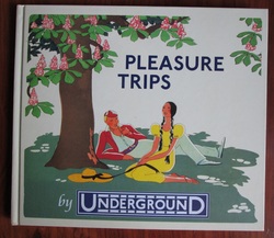 Pleasure Trips by Underground

