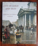 City of Gold and Mud: Painting Victorian London

