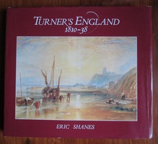 Turner's England, 1810-38
