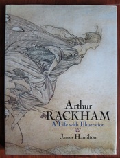 Arthur Rackham: A Life With Illustration

