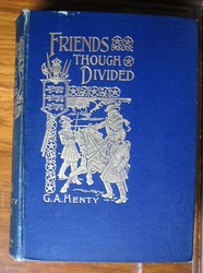 Friends Though Divided: A Tale of the Civil War
