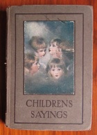 Children's Sayings Edited with a Digression on the Small People
