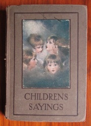 Children's Sayings Edited with a Digression on the Small People
