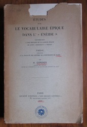 &Eacute;tudes sur le vocabulaire &Eacute;pique dans L&rsquo;&Eacute;n&eacute;ide contribution a une histoire de la langue &eacute;pique de Livius Andronicus a Virgil - Th&egrave;se pr&eacute;sent&eacute;e a la facult&eacute; de Lettres de L&rsquo;Universit&eacute; de Paris
