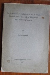 Die ethische Terminologie bei Homer, Hesiod und den alten Elegikern und Jambographen
