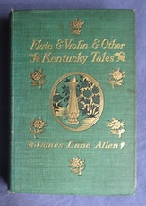 Flute and Violin and Other Kentucky Tales
