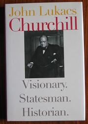 Churchill: Visionary. Statesman. Historian
