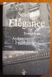 In Search of Elegance Towards an Architecture of Satisfaction
