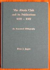 The Alcuin Club and its Publications, 1897-1987: An annotated bibliography
