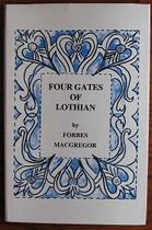 Four Gates of Lothian and Other Poems 1921-1978
