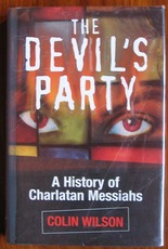 The Devil's Party : A History of Charlatan Messiahs
