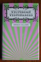 Victorian Visionaries
