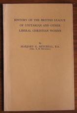 History of the British League of Unitarian and other Liberal Christian Women
