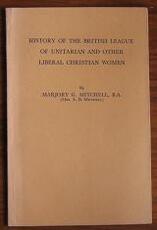 History of the British League of Unitarian and other Liberal Christian Women
