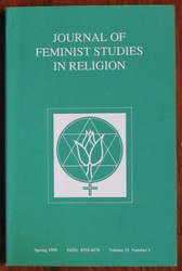 Journal of Feminist Studies in Religion: Volume 15 Number 1 Spring 1999
