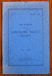 The Journal of the Lancashire Dialect Society No 5 December 1955
