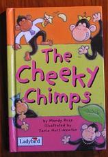 The Cheeky Chimps
